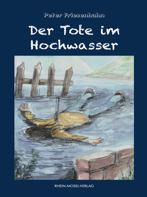 cover image of Der Tote im Hochwasser